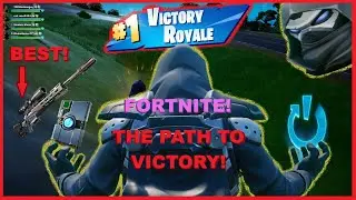 FORTNITE! The Path To Victory!