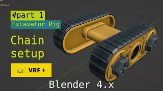 Excavator Rigging in Blender 4.x : Chain Tracks Setup
