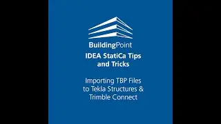 Tekla Structures - Importing TBP files to Tekla Structures & Trimble Connect