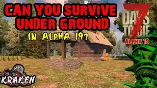 7 Days To Die | Alpha 19 | CAN YOU SURVIVE UNDER GROUND | Kraken | BUNKER BASE | LIVE UNDERGROUND