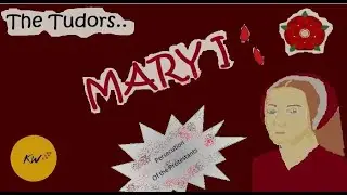 Mary I - (Edexcel/ Cambridge History)