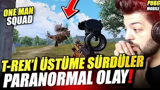 T-REX İ ÜSTÜME SÜRDÜLER 😮 PARANORMAL OLAY ONE MAN SQUAD PUBG Mobile