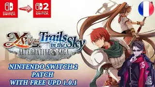 NINTENDO SWITCH 2 YS VS TRAILS IN THE SKY: ALTERNATIVE SAGA – UPDATE 1.0.1