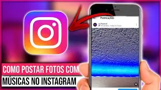 Como colocar MÚSICAS EM FOTOS DO FEED do Instagram
