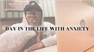 Day in the Life with Anxiety // Come Ride with Me