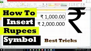 How To Insert Rupees Sign In Microsoft Excel
