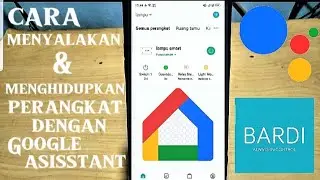 Cara Menghubungkan Perangkat BARDI ke Google Asisstant