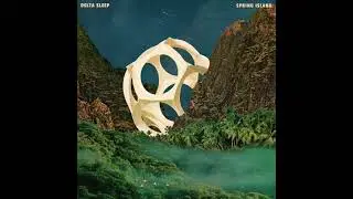 Delta Sleep - Spring Island (Full Album)