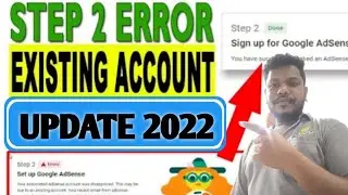 How to Fix Error in Youtube Monetization Application Step 2 | Google Adsense Step 2 Error esan bro