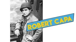 Mestres da Fotografia -  Robert Capa
