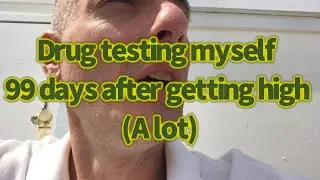 Drug testing mysef for THC at 99 days