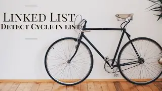 Detect cycle/loop in Linked List 