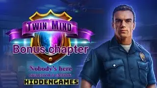 Twin Mind NOBODY HERE bonus chapter  f2p walkthrough