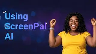Using ScreenPal AI