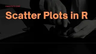 Scatter Plots in R