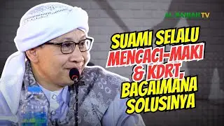 INILAH SOLUSI BAGI ISTRI YANG MENGALAMI KDRT OLEH SUAMI‼️ | BUYA YAHYA