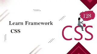 [Learn CSS Advanced in Arabic 2024]  #128   Framework CSS