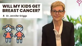 Will My Kids Get Breast Cancer? How Your Diagnosis Affects Their Risk