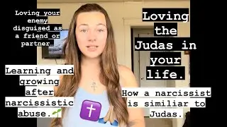 What Narcissistic Abuse Taught Me-How to Love Judas