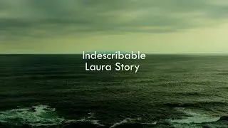 Indescribable - Laura Story (Lyrics)