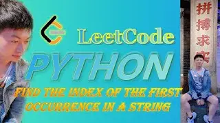 LeetCode Tutorial in Python 28. Find the Index of the First Occurrence in a String 