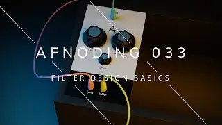 Alpha Forever - AFNoding 033 - Filter design basics