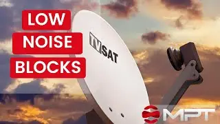 Low Noise Blocks (LNBs): Crucial Specifications You Need to Know | MPT