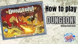 How to Play Dungeon! Fantasy Board Game, Dungeons and Dragons
