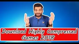 The Best Website To Download Highly Compressed Pc Games In 2018
