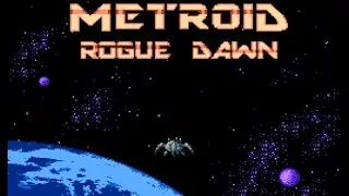 NES Metroid: Rogue Dawn
