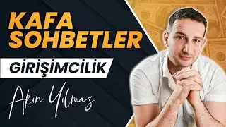 Kafa Sohbetler #1 Girişimcilik| Parasız Girişimcilik Nasıl Olur?  GİRİŞİMCİLİK HİKAYELERİ 2022