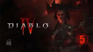 Diablo 4 Beta (Server Slam) • 5 • Слезы невинности • Прохождение без комментариев