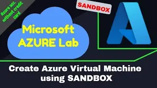 Create Azure Virtual machine using SANDBOX Lab // Azure Windows virtual machine deployment in Hindi