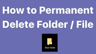 How to permanent delete folder | How to permanent delete file windows 10