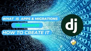 How to Create Apps and Migrations in Django | Step-by-Step Guide |