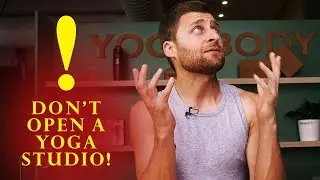 Don't Open a Yoga Studio (here's a better option)