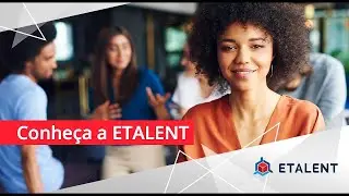 Conheça a ETALENT