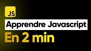 Apprendre JAVASCRIPT en 2 minutes (2023)