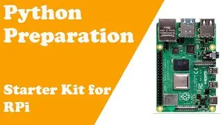 Bookworm OS - Python Preparation-Raspberry Pi Starter Kit