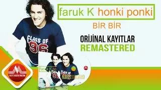 Faruk K - Bir Bir  | Orijinal Kayıtlardan Remastered (Official Audio)