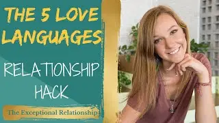 The 5 Love Languages By Gary Chapman | Relationship Hack