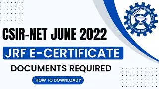 CSIR NET June 2022 E Certificate | CSIR NET JRF Certificate Download | Documents Required|JChemistry