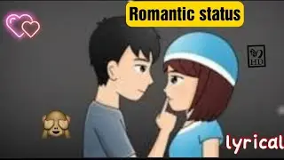 New Romantic Status😘30 seconds status💗Lyrics status💖Valentine's day status #trending