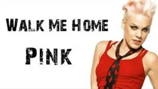 P!nk Walk Me Home at Double Speed