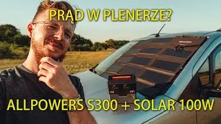 AllPowers S300 + przenośny Panel Solarny 100W | DARMOWY PRĄD?