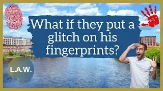 What if they put a glitch on his fingerprints?