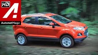 Test Drive Ford EcoSport Indonesia by AutonetMagz - Part 2