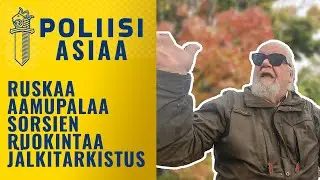 Aamupalaa Ruskaa ja Poliisia