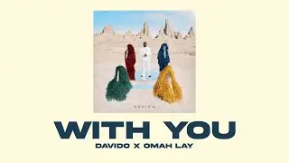 Davido feat Omaha lay With you REMAKE