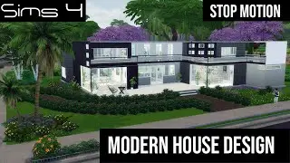 Sims 4 | Modern House Design | Stop Motion
